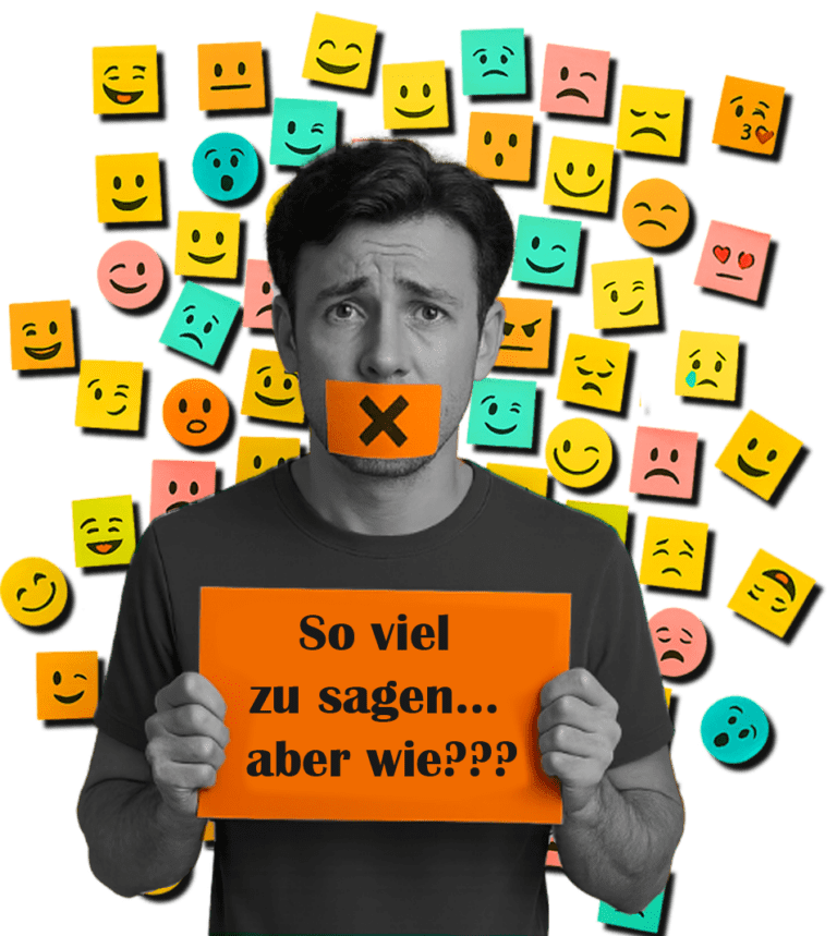 Person hält ein Schild mit der Aufschrift „So viel zu sagen, aber wie?“ – Symbol für Sprachlosigkeit und emotionale Überforderung